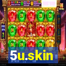 5u.skin