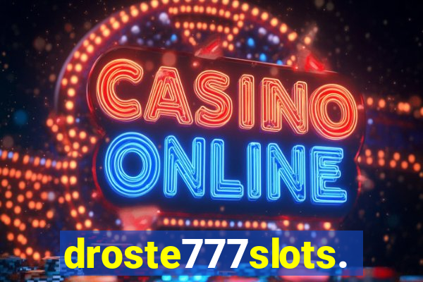 droste777slots.com