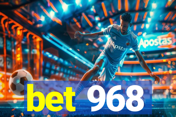 bet 968