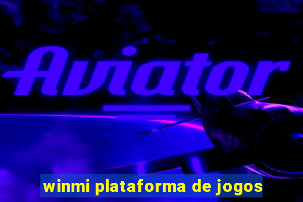 winmi plataforma de jogos