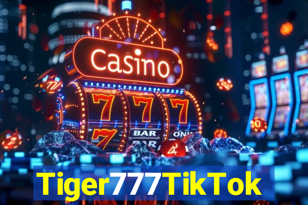 Tiger777TikTok