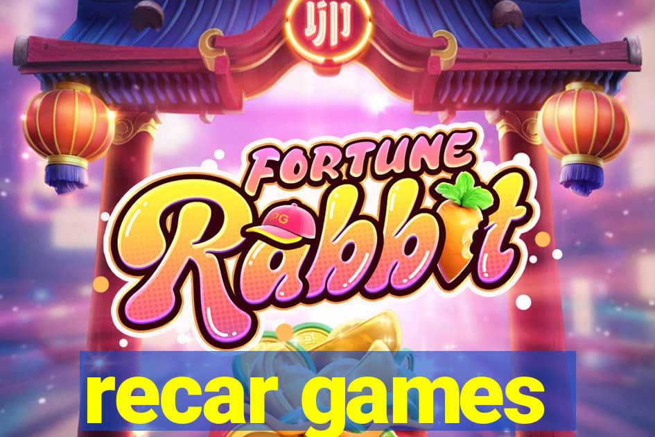 recar games