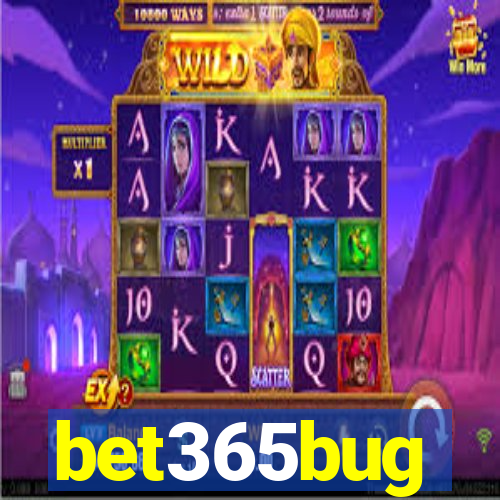 bet365bug