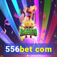 556bet com