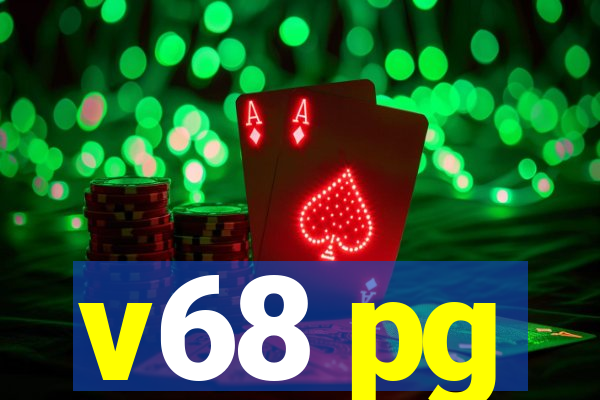 v68 pg