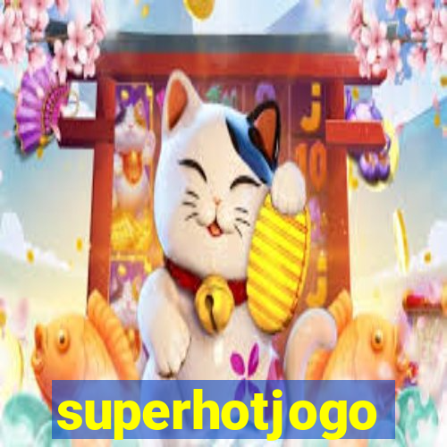 superhotjogo