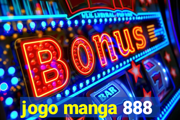 jogo manga 888