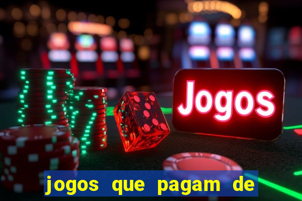 jogos que pagam de verdade sem precisar depositar