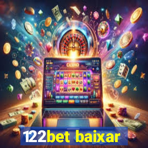 122bet baixar