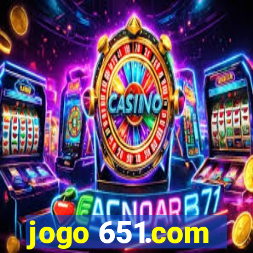 jogo 651.com