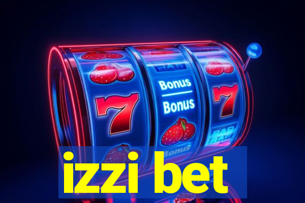 izzi bet