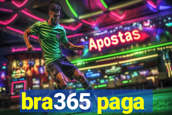 bra365 paga