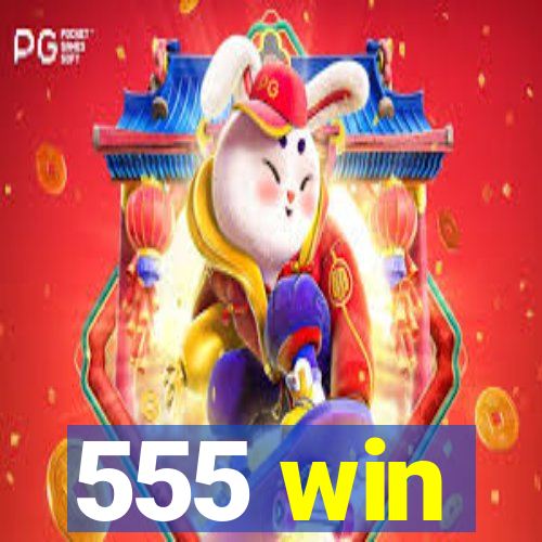 555 win