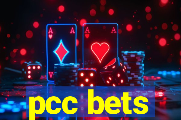 pcc bets