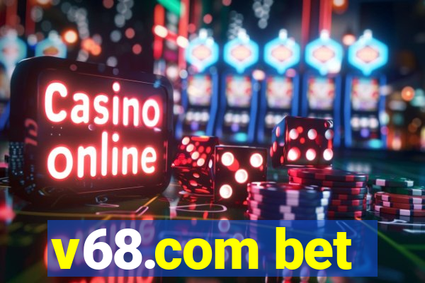 v68.com bet