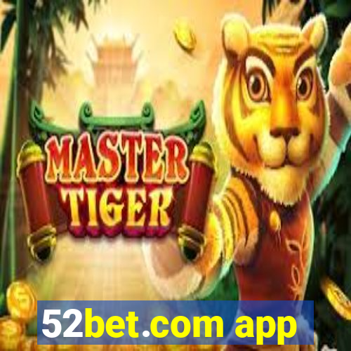 52bet.com app