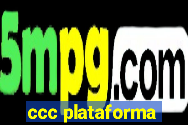 ccc plataforma