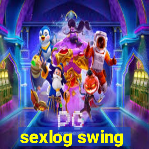 sexlog swing