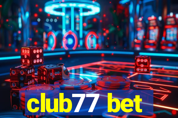 club77 bet