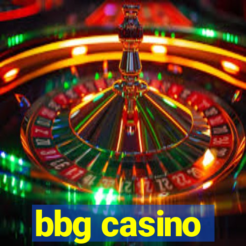 bbg casino