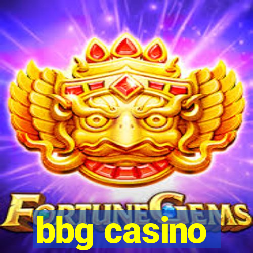 bbg casino