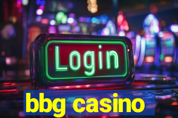 bbg casino