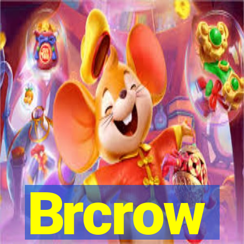 Brcrow