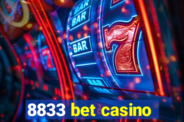 8833 bet casino