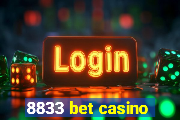 8833 bet casino