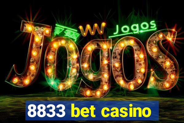 8833 bet casino