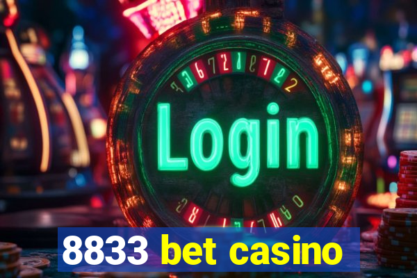 8833 bet casino