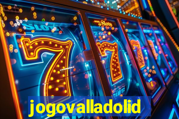 jogovalladolid