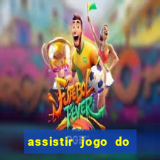 assistir jogo do flamengo ao vivo no multicanais