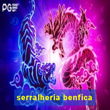 serralheria benfica