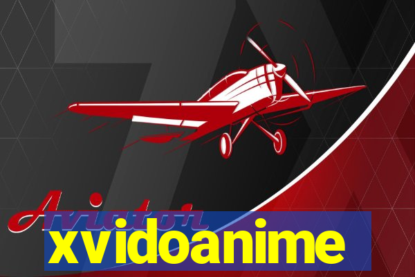 xvidoanime