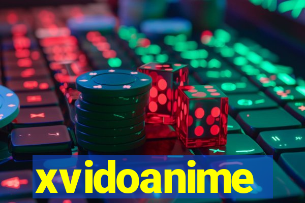 xvidoanime