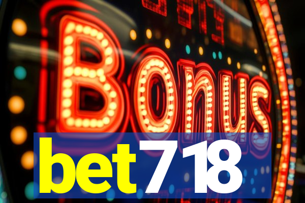 bet718