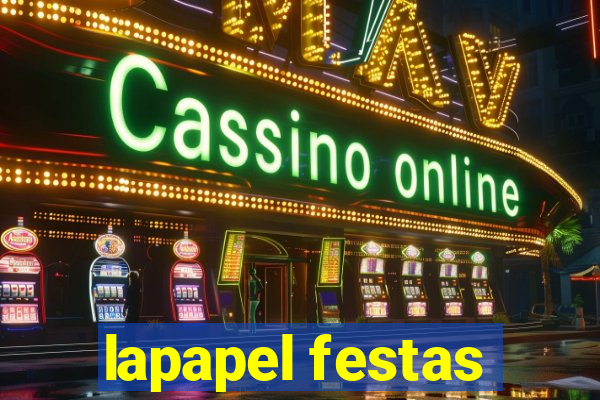 lapapel festas