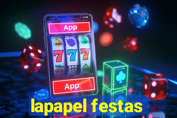 lapapel festas