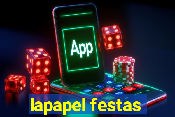 lapapel festas