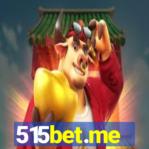 515bet.me