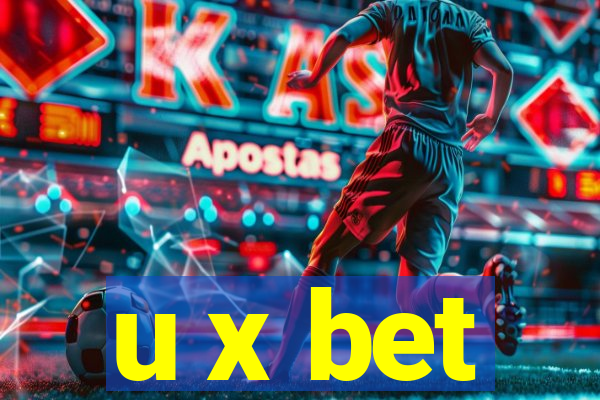 u x bet