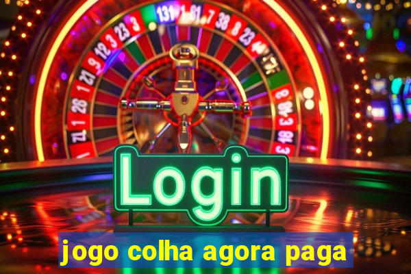 jogo colha agora paga