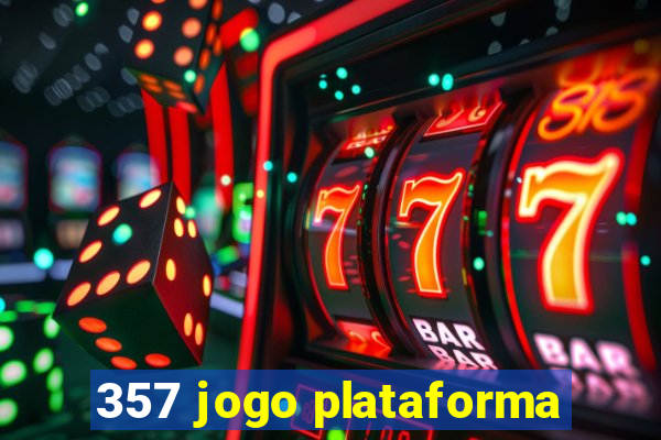 357 jogo plataforma