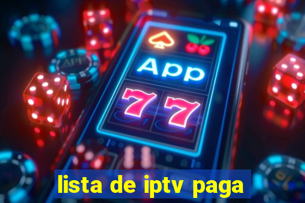 lista de iptv paga