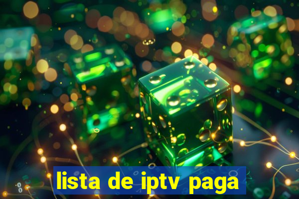 lista de iptv paga