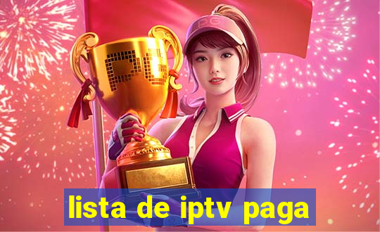 lista de iptv paga