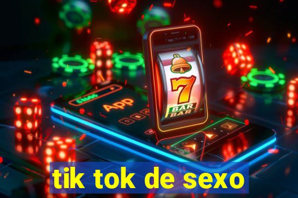 tik tok de sexo