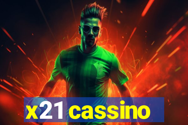 x21 cassino