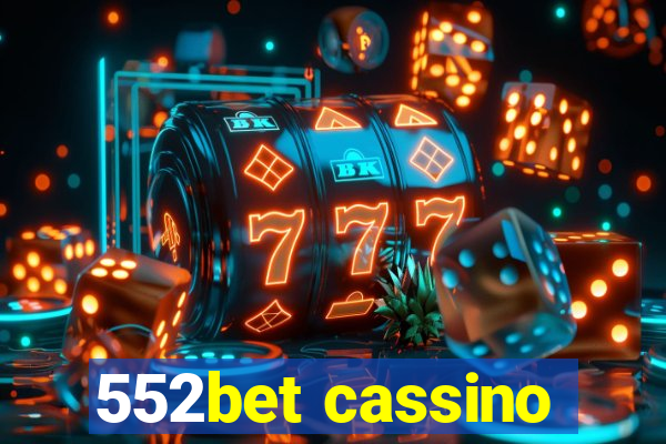 552bet cassino